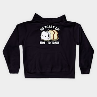 To toast or not to toast Kids Hoodie